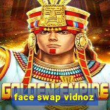 face swap vidnoz